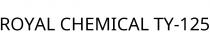 ROYAL CHEMICAL TY-125