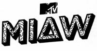 MTV MIAW