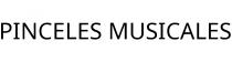 PINCELES MUSICALES