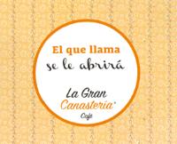 EL QUE LLAMA SE LE ABRIRÁ LA GRAN CANASTERÍA