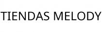 TIENDAS MELODY