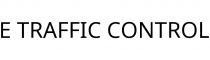 E TRAFFIC CONTROL