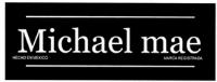 MICHAEL MAE