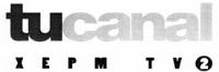 TU CANAL XEPM TV2