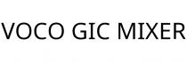 VOCO GIC MIXER