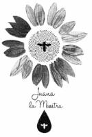 JUANA LA MAESTRA