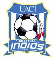 UACJ CLUB DE FUTBOL INDIOS UNIVERSIDAD AUTÓNOMA DE CIUDAD JUÁREZ