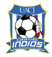 UACJ CLUB DE FUTBOL INDIOS UNIVERSIDAD AUTÓNOMA DE CIUDAD JUÁREZ