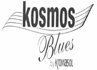KOSMOS BLUES BY KROMASOL