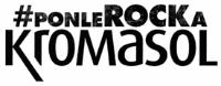 PONLE ROCK A KROMASOL