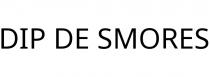 DIP DE SMORES