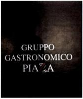 GRUPPO GASTRONOMICO PIAZZA