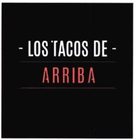 LOS TACOS DE ARRIBA
