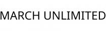 MARCH UNLIMITED