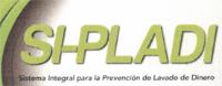 SI-PLADI SISTEMA INTEGRAL PARA LA PREVENCION DE LAVADO DE DINERO