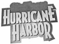 HURRICANE HARBOR