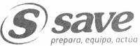S SAVE PREPARA; EQUIPA; ACTÚA
