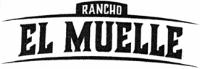 RANCHO EL MUELLE