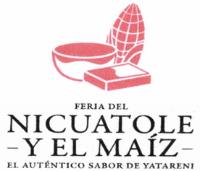 FERIA DEL NICUATOLE Y EL MAIZ EL AUTENTICO SABOR DE YATARENI