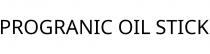 PROGRANIC OIL STICK