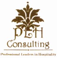 PLH CONSULTING PROFESSIONAL LEADERS IN HOSPITALITY