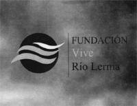 FUNDACIÓN VIVE RÍO LERMA