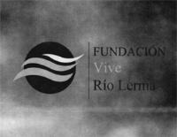 FUNDACIÓN VIVE RÍO LERMA