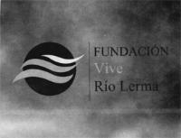FUNDACIÓN VIVE RÍO LERMA