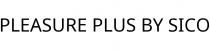 PLEASURE PLUS BY SICO