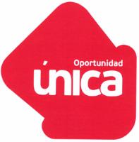 OPORTUNIDAD ÚNICA