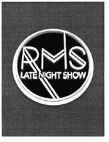 RMS LATE NIGHT SHOW