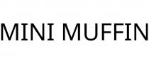 MINI MUFFIN