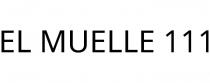 EL MUELLE 111