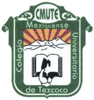 CMUTE COLEGIO MEXIQUENSE UNIVERSITARIO DE TEXCOCO