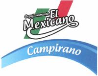 ORGULLOSAMENTE EL MEXICANO CAMPIRANO