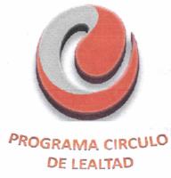 PROGRAMA CIRCULO DE LEALTAD
