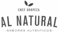 CHEF OROPEZA AL NATURAL SABORES AUTÉNTICOS