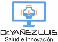 DR.YAÑEZ LUIS SALUD E INNOVACION.
