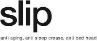 SLIP ANTI AGING; ANTI SLEEP CREASE; ANTI BED HEAD