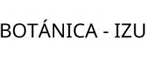 BOTÁNICA - IZU