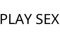 PLAY SEX