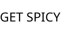 GET SPICY