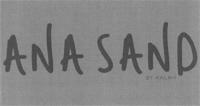 ANA SAND BY KALAH