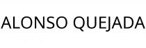 ALONSO QUEJADA