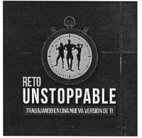 RETO UNSTOPPABLE TRABAJANDO EN UNA NUEVA VERSIÓN DE TI