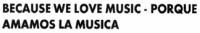 BECAUSE WE LOVE MUSIC - PORQUE AMAMOS LA MUSICA