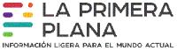 LA PRIMERA PLANA INFORMACIÓN LIGERA PARA EL MUNDO ACTUAL