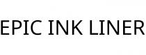 EPIC INK LINER
