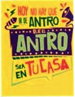 HOY NO HAY QUE IR DE ANTRO QUE EL ANTRO SEA EN TU CASA