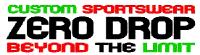 ZERO DROP CUSTOM SPORTSWEAR BEYOND THE LIMIT